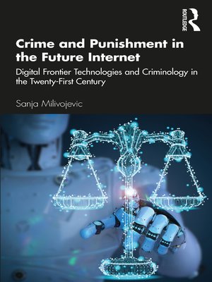 cover image of Crime and Punishment in the Future Internet